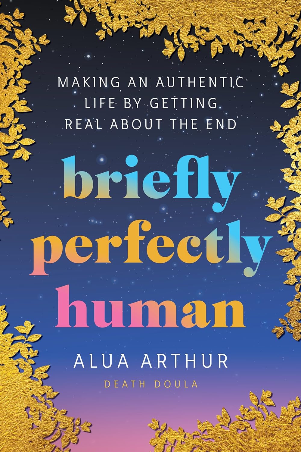 Book cover features a sky fading from purple to pink, framed with gold leaves, and text that is blue, gold and pink.